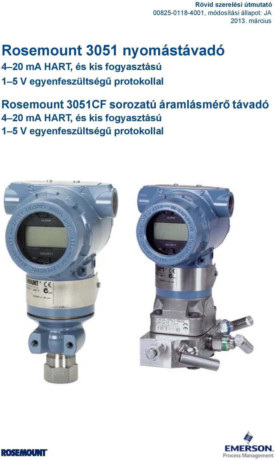 egyenfeszültségű protokollal Rosemount 3051CF sorozatú