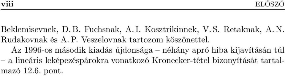 Az 1996-os második kiadás újdonsága néhány apró hiba kijavításán túl a