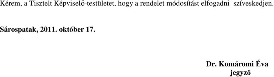 rendelet módosítást elfogadni