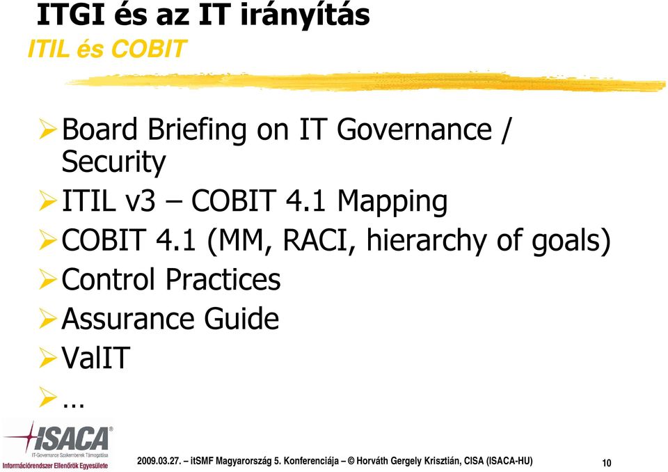 1 (MM, RACI, hierarchy of goals) Control Practices Assurance Guide