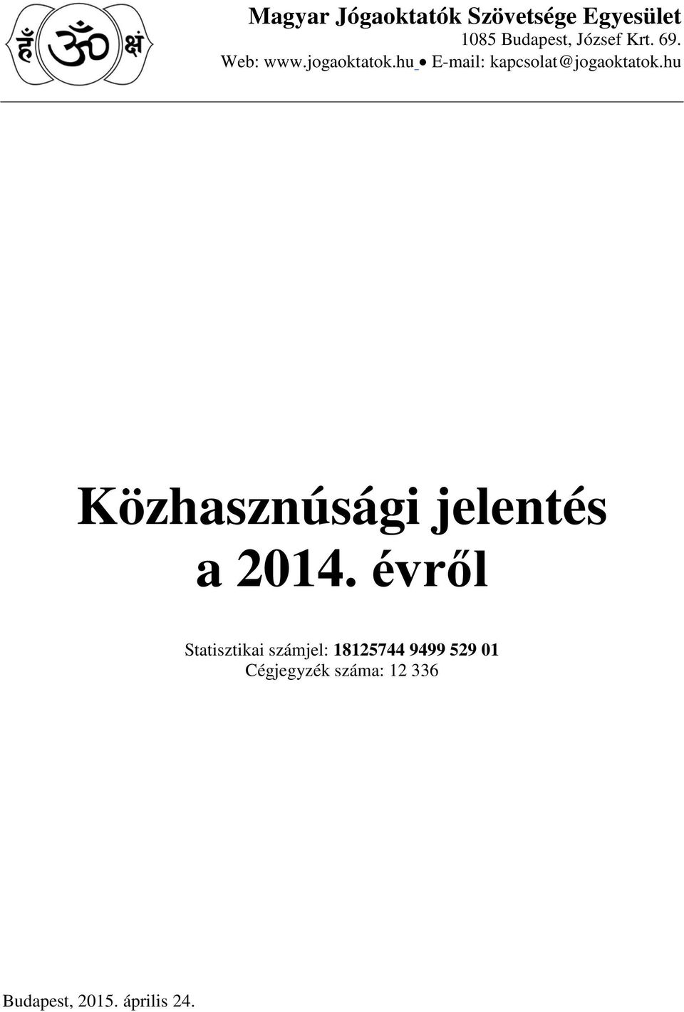 hu Közhasznúsági jelentés a 2014.