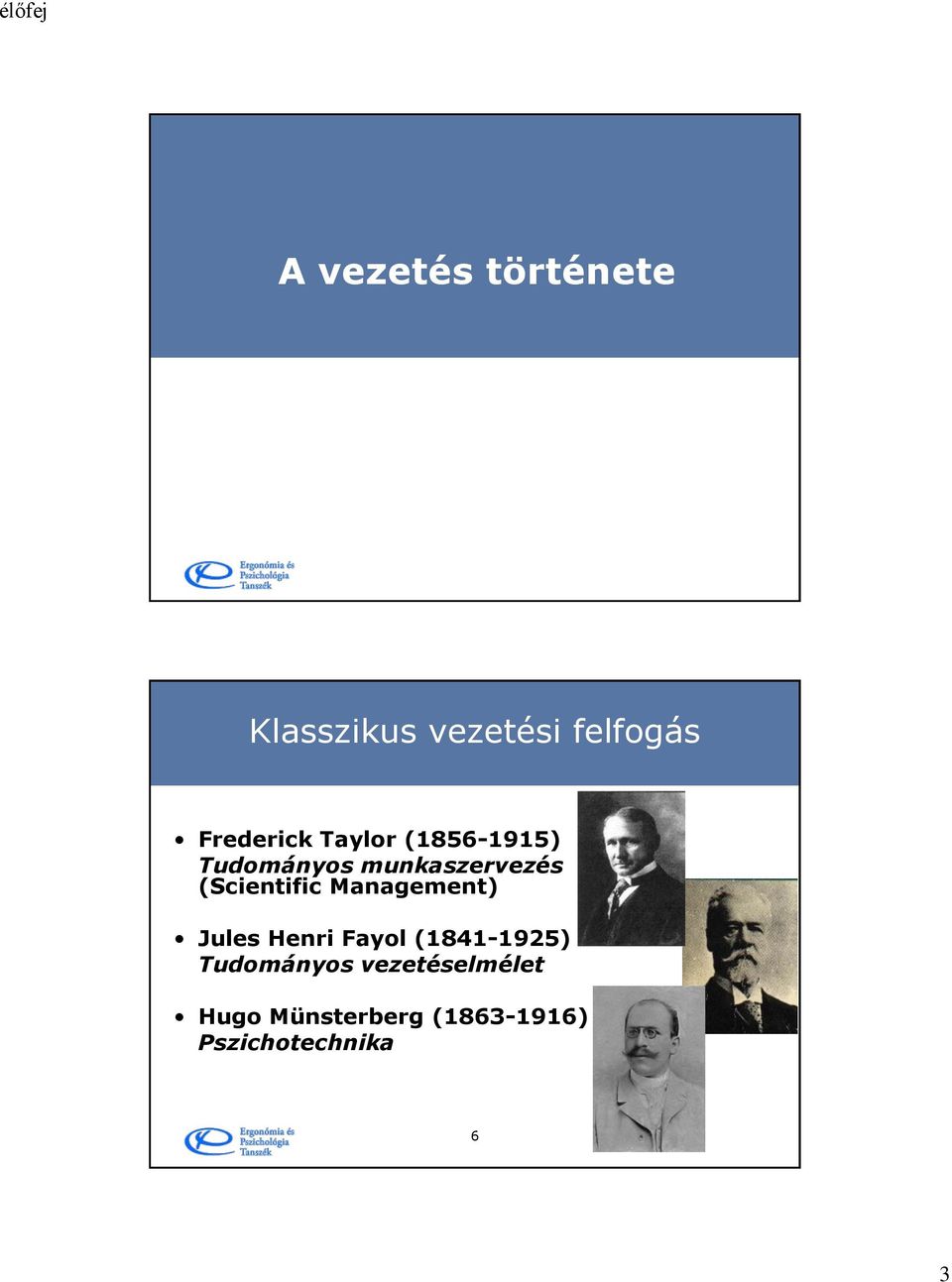 (Scientific Management) Jules Henri Fayol (1841-1925)