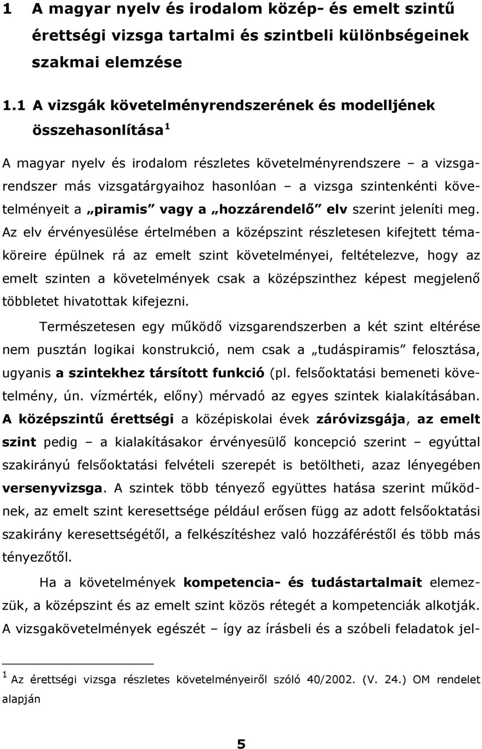 ÖSSZEHASONLÍTÓ ELEMZÉS MAGYAR NYELV ÉS IRODALOM VIZSGATÁRGYBÓL - PDF  Ingyenes letöltés