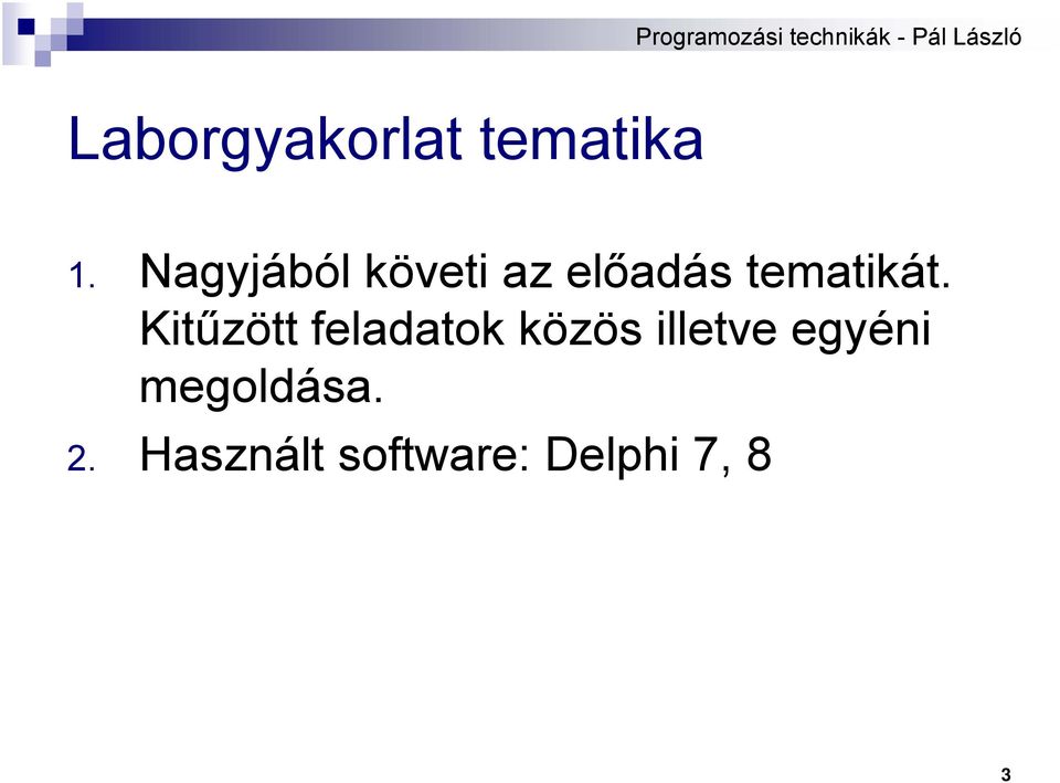 Kitűzött feladatok közös illetve