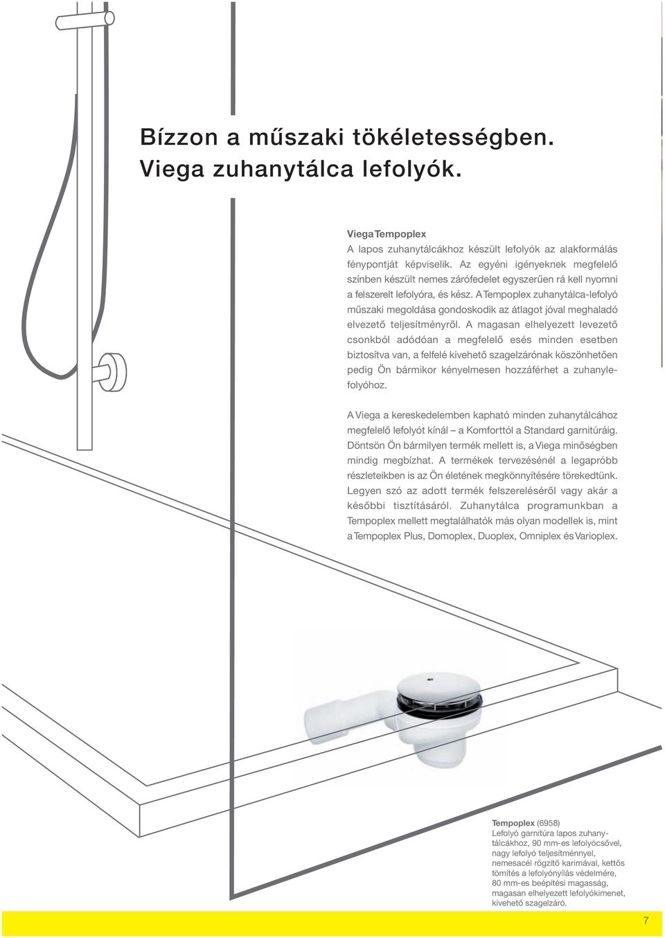 A szépség és az ésszerıség harmóniája. Vízelvezetés technika a Viegától. -  PDF Free Download