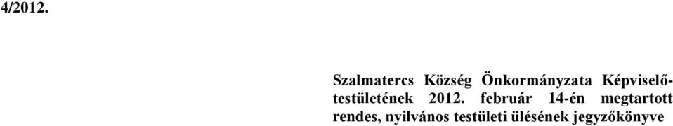 Képviselőtestületének 2012.