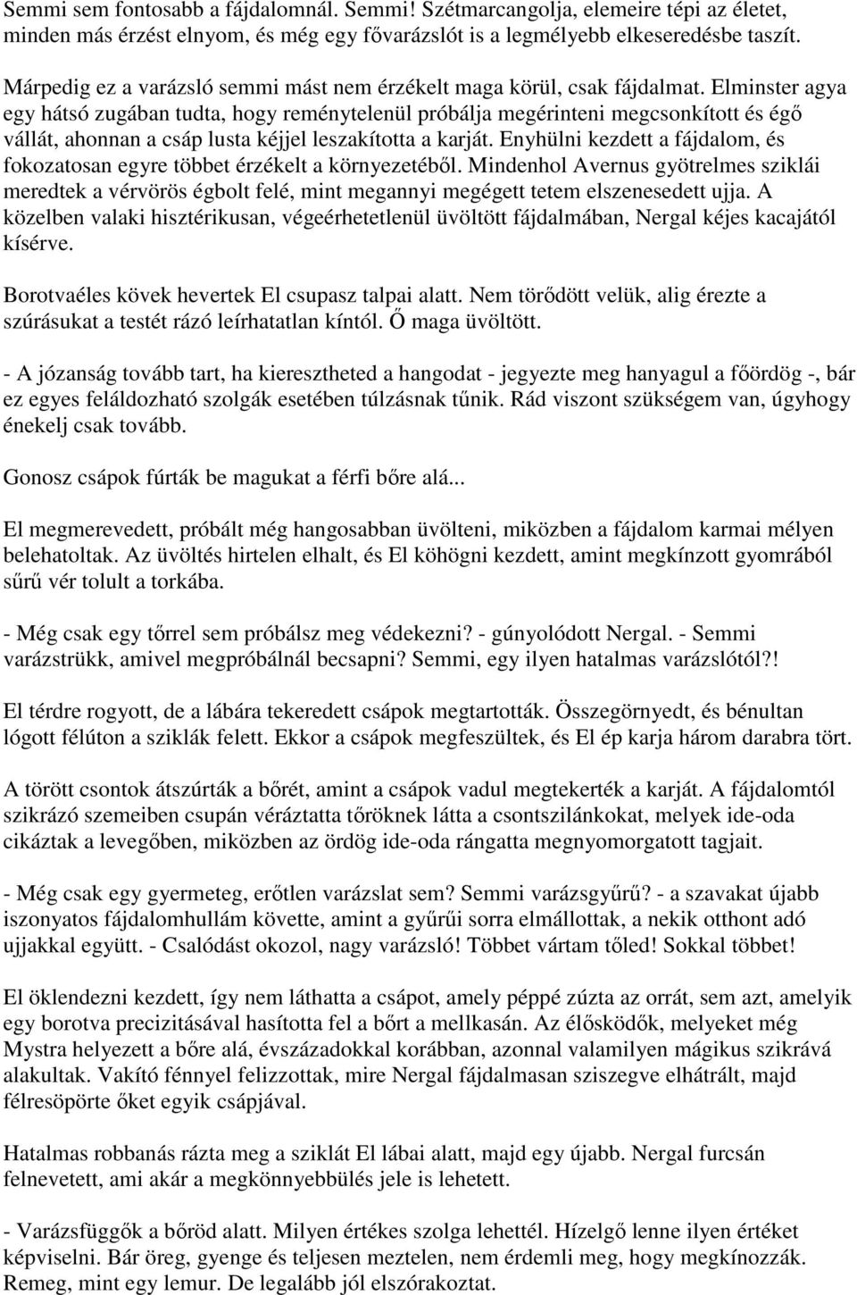 A legjobb módja annak, hogy csatlakozzon egy partin
