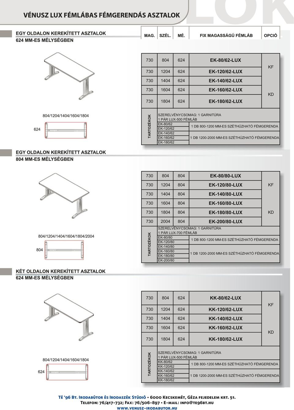 EK-140/80-LUX EK-160/80-LUX EK-180/80-LUX EK-200/80-LUX EK-80/80 EK-120/80 EK-140/80 EK-160/80 EK-180/80 EK-200/80 804 624 KK-80/62-LUX