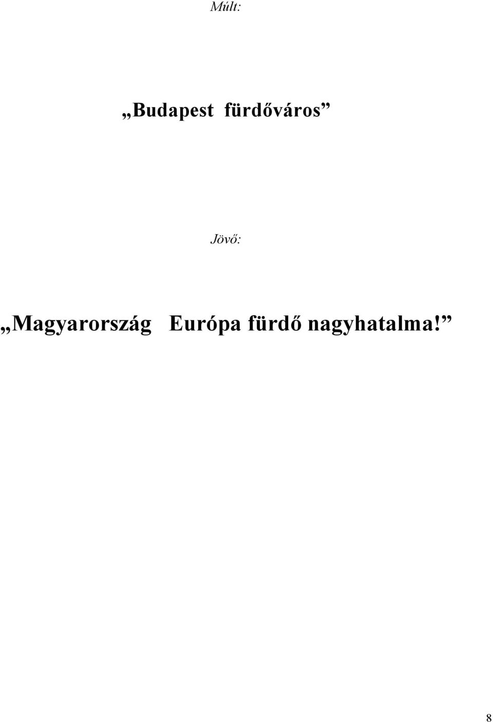 Magyarország