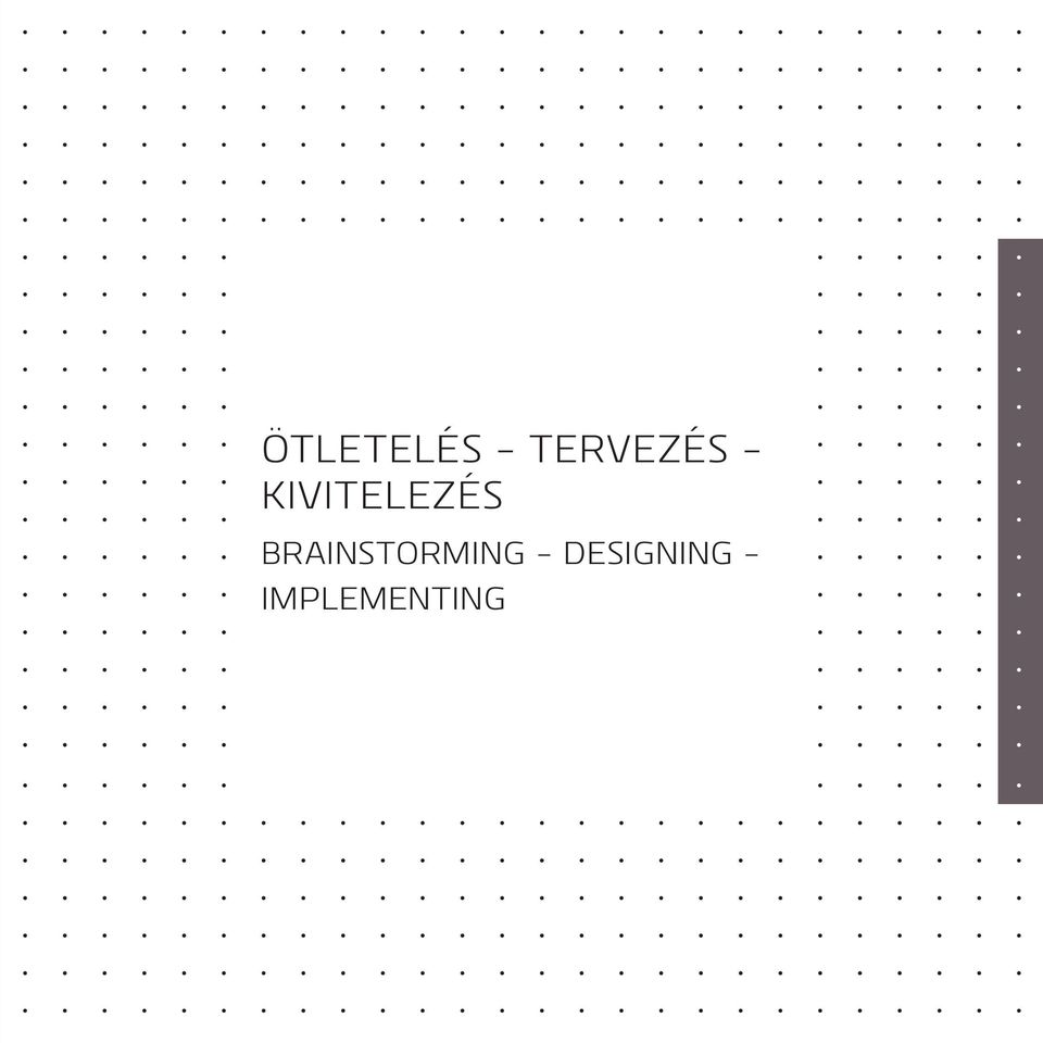 KIVITELEZÉS