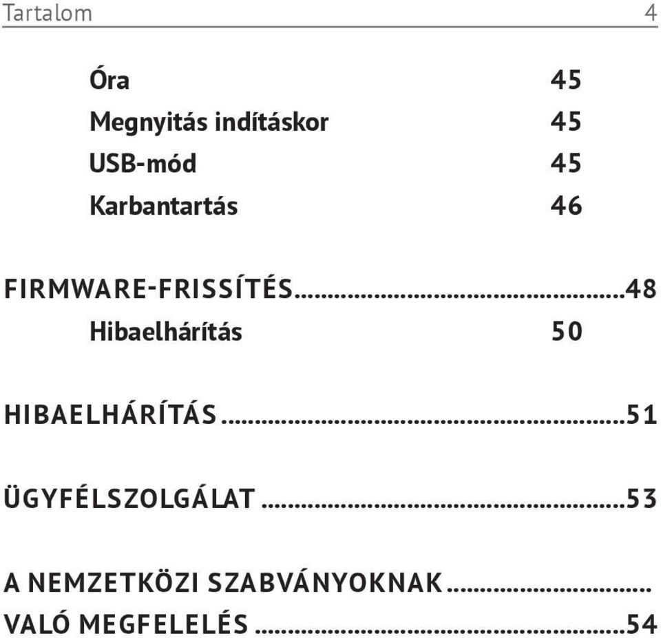 ..48 Hibaelhárítás 50 HIBAELHÁRÍTÁS.