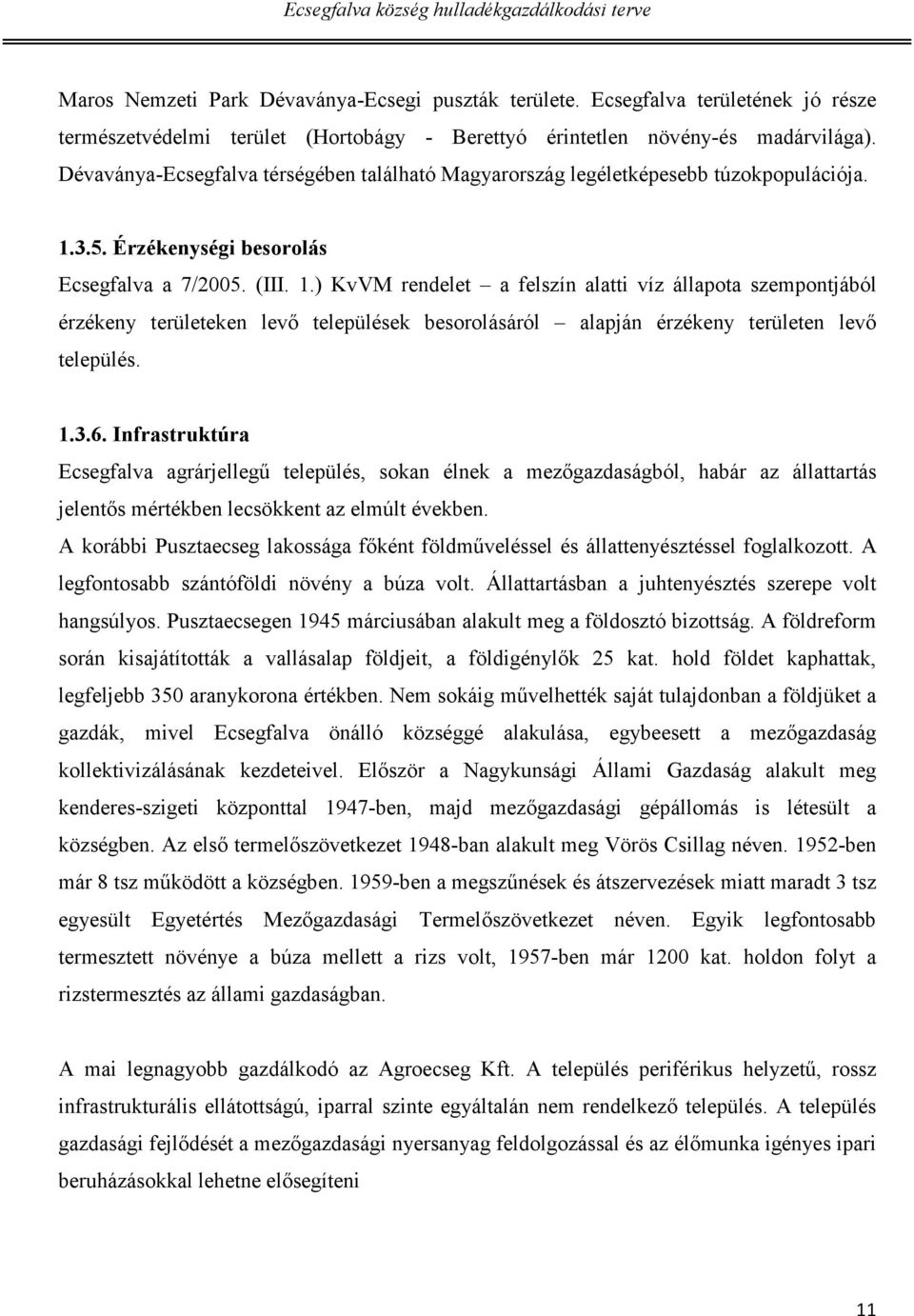 3.5. Érzékenységi besorolás Ecsegfalva a 7/2005. (III. 1.