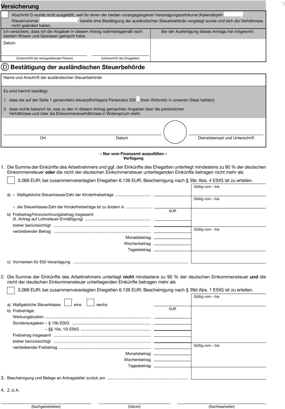 Ich versichere, dass ich die Angaben diesem Antrag wahrheitsgemäß nach Bei der Ausfertigung dieses Antrags hat mitgewirkt: bestem Wissen und Gewissen gemacht habe.