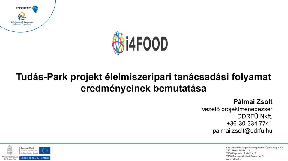 bemutatása Pálmai Zsolt vezető