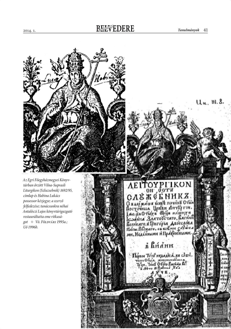 Liturgikon (Szluzsebnik) 1692/95, címlap és Habina Lukács possessor