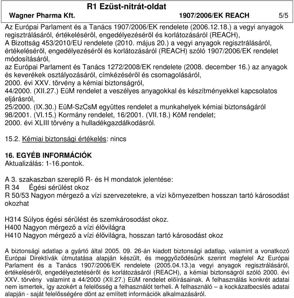 R1 Ezüst-nitrát-oldat Wagner Pharma Kft. 1907/2006/EK REACH 1/5 BIZTONSÁGI  ADATLAP - PDF Ingyenes letöltés