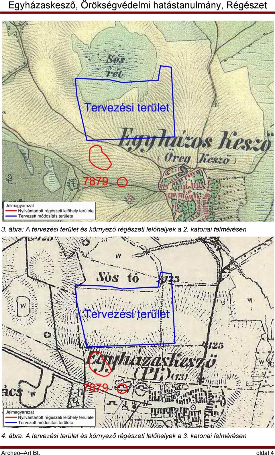 ábra: A tervezési terület és környező régészeti