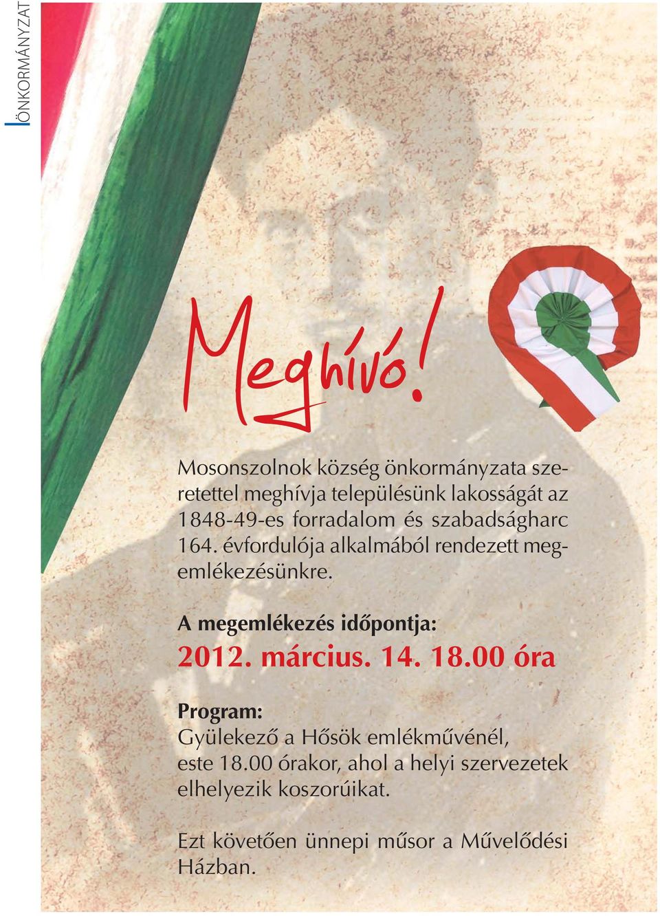 forradalom és szabadságharc 164. évfordulója alkalmából rendezett megemlékezésünkre.