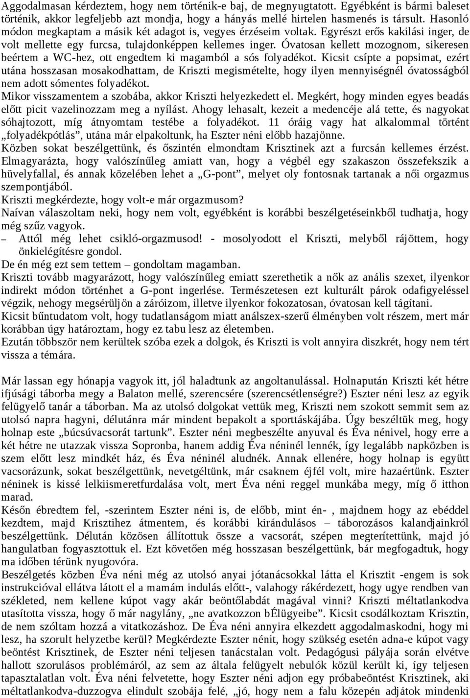 Hogyan lehet felkészíteni a végbélnyílást az anális szexre