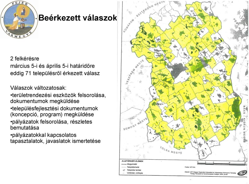 megküldése településfejlesztési dokumentumok (koncepció, program) megküldése pályázatok