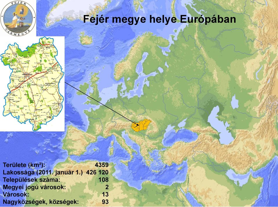 ) 426 120 Települések száma: 108 Megyei