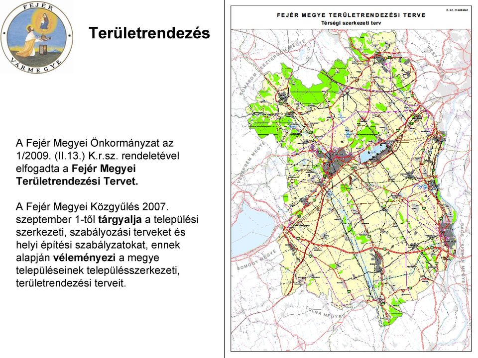 A Fejér Megyei Közgyűlés 2007.