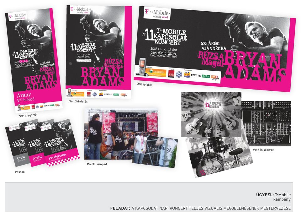 , OK SZTAR KBA DÉ AJAN e k teirte r) '56-oslvoon ulas Mag BRYANS ADAM 6gVcn K>E WZa e ; i{bd\vi /, RUZSA Ma gdolna RUZSA di (volt Fe ; i{bd\vi / BRYAN ADAMS I{bd\Vi `/ RUZSA '56-osok tere 2007. 06.