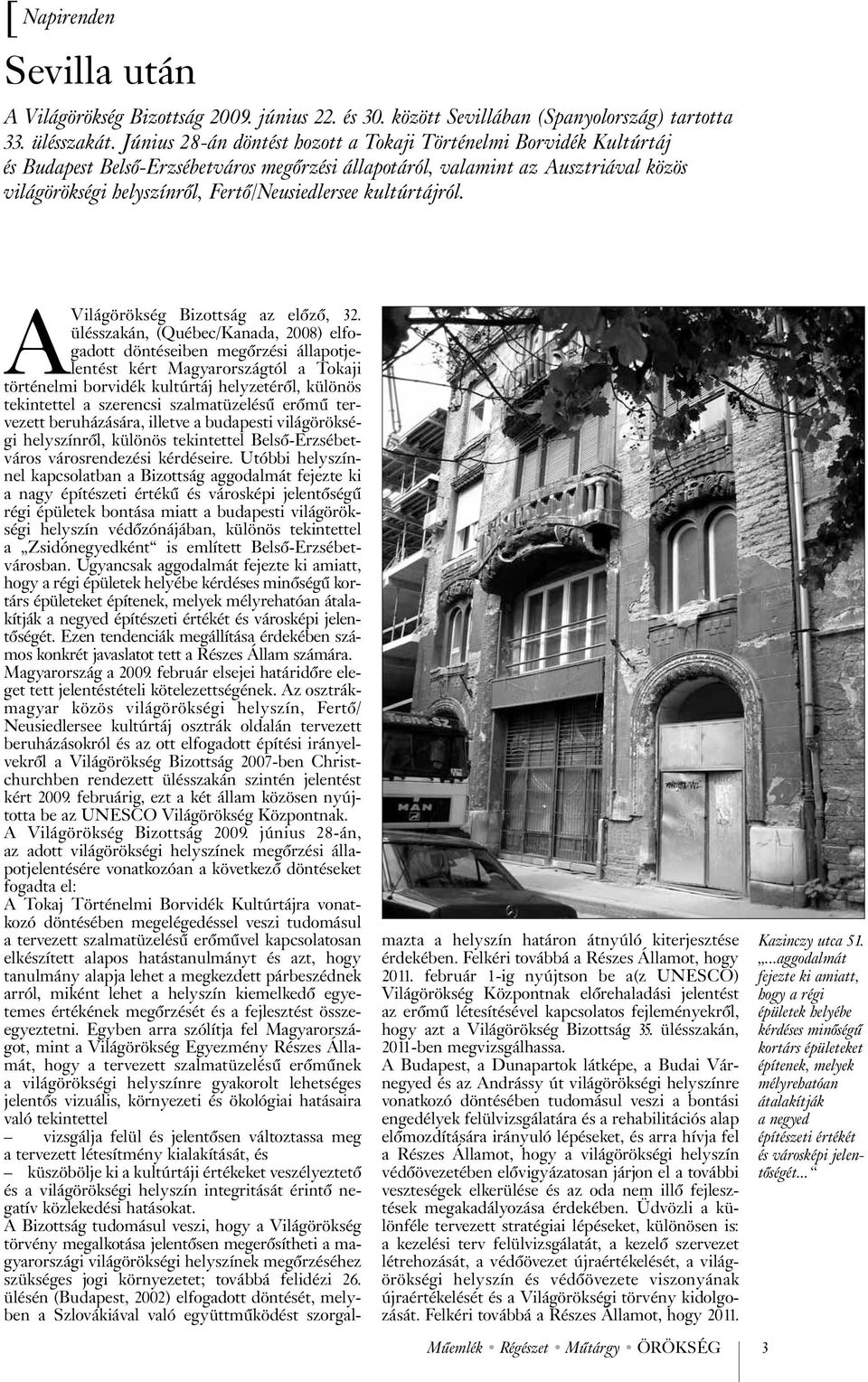 kultúrtájról. AVilágörökség Bizottság az elõzõ, 32.