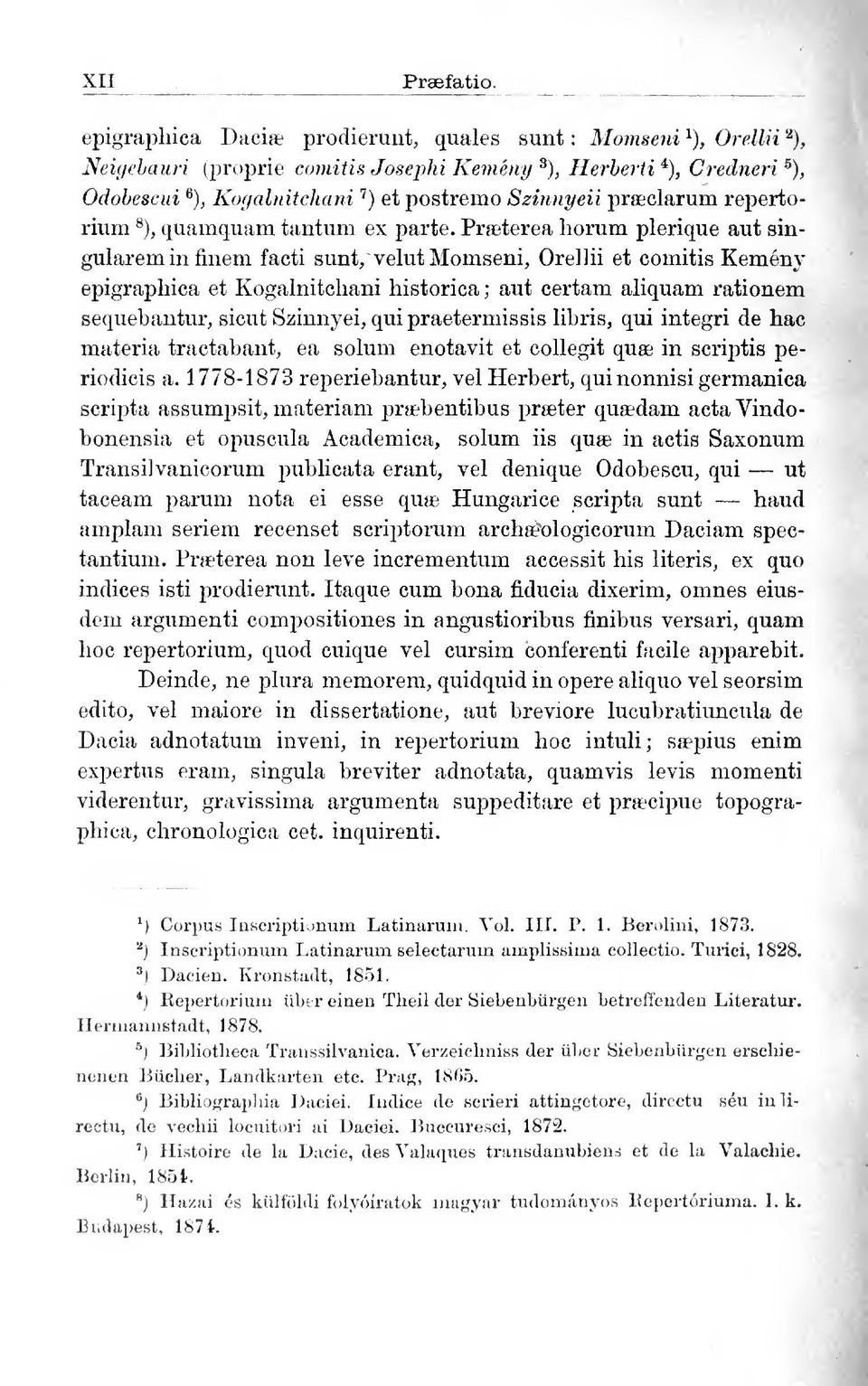 praeclarum repertórium ^), quamquam tantum ex parte.