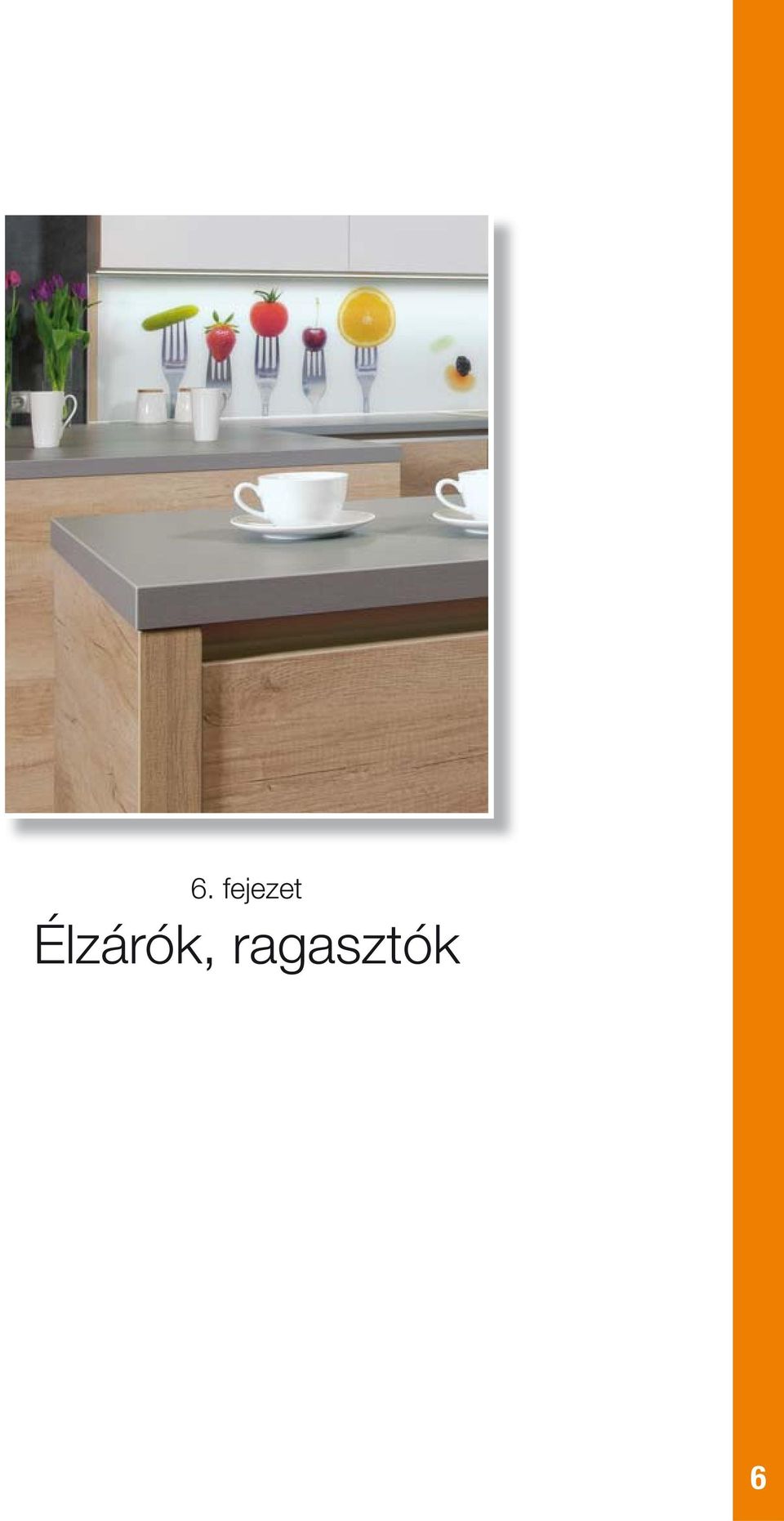 6. fejezet. Élzárók, ragasztók - PDF Free Download