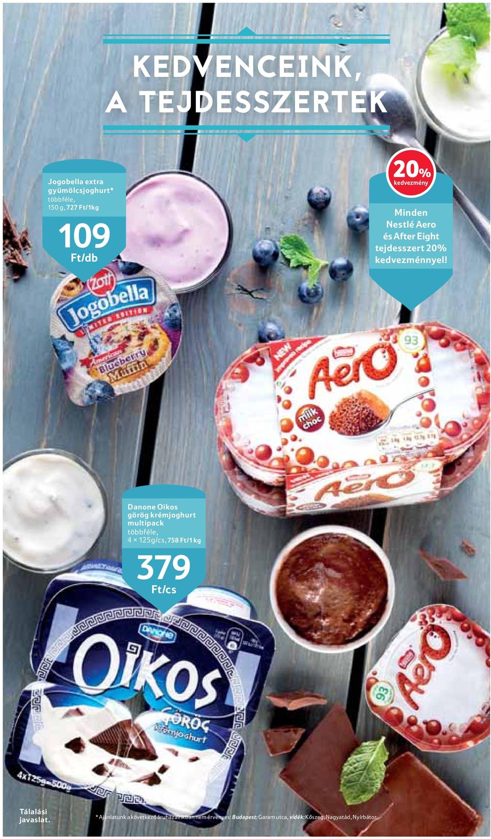 Danone Oikos görög krémjoghurt multipack többféle, 4 125g/cs, 758 Ft/1 kg 379 Ft/cs Tálalási