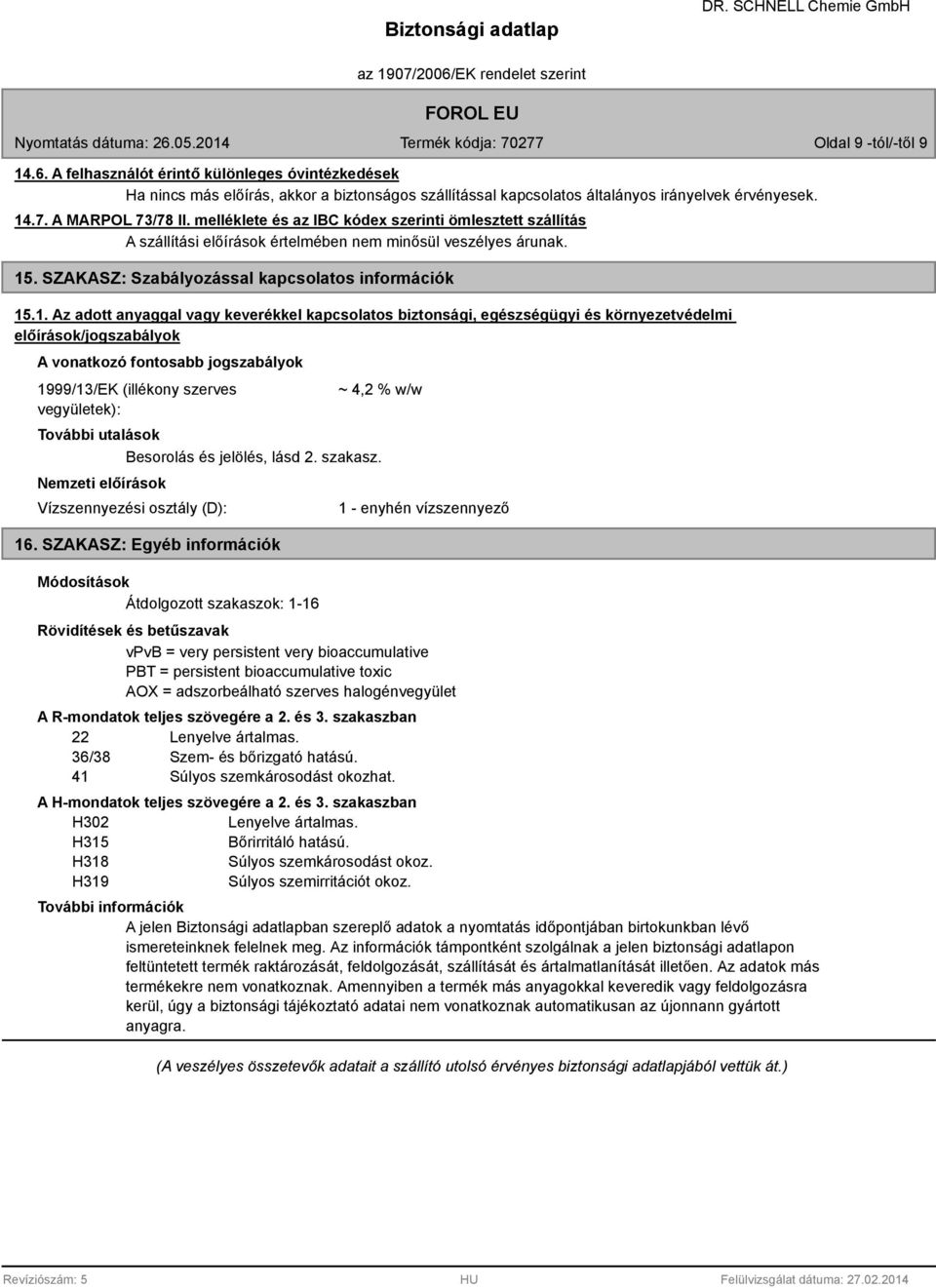 . SZAKASZ: Szabályozással kapcsolatos információk 15