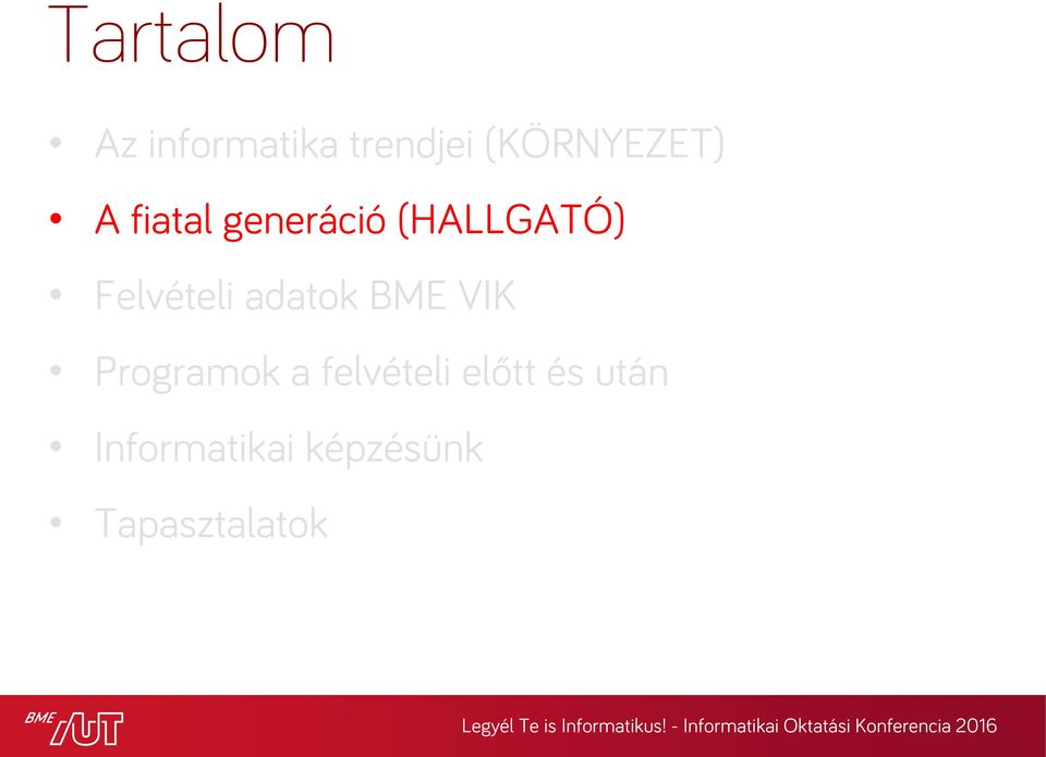 Felvételi adatok BME VIK Programok a