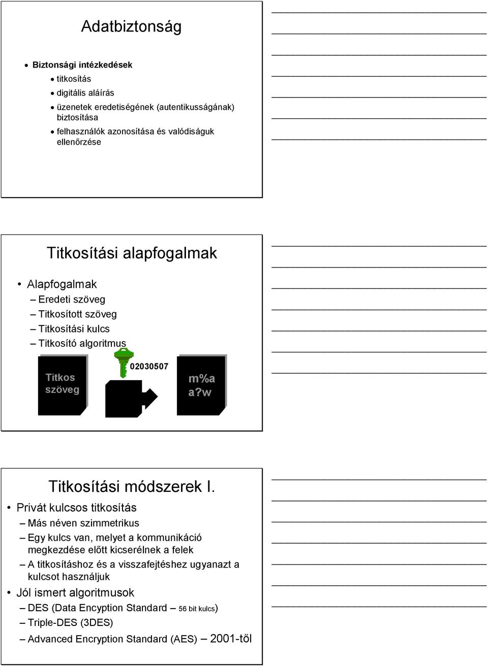 w Titkosítási módszerek I.