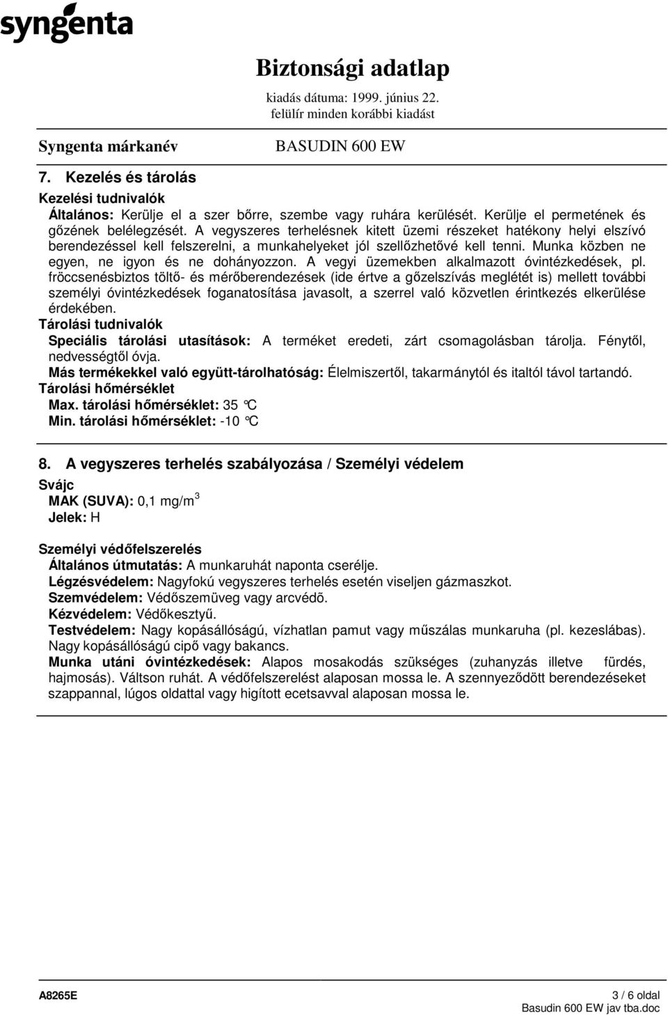 A vegyi üzemekben alkalmazott óvintézkedések, pl.