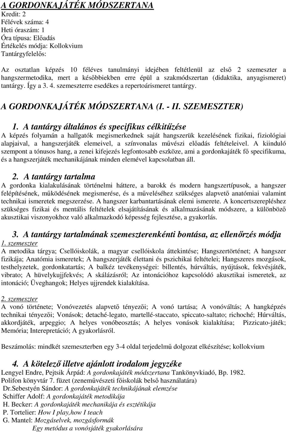 A GORDONKAJÁTÉK MÓDSZERTANA (I. - II. SZEMESZTER) 1.