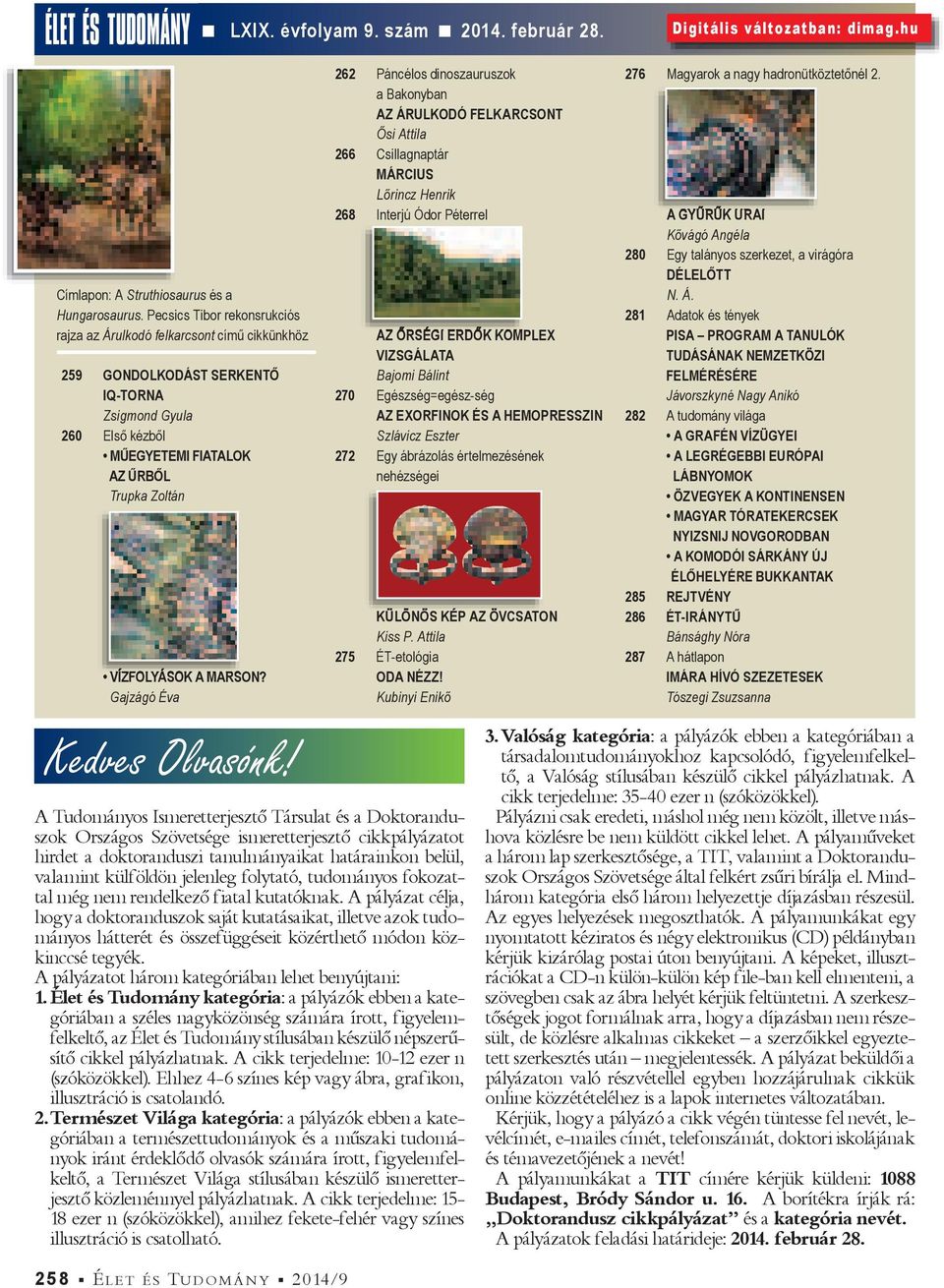 Gajzágó Éva Kedves Olvasónk!