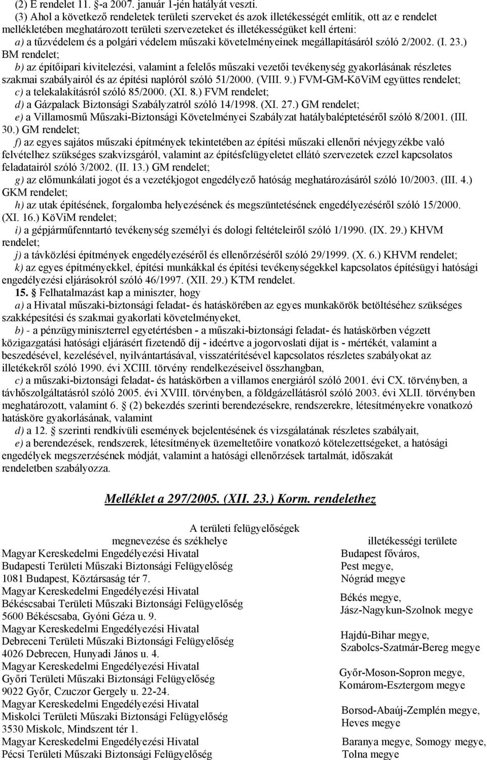 tűzvédelem és a polgári védelem műszaki követelményeinek megállapításáról szóló 2/2002. (I. 23.