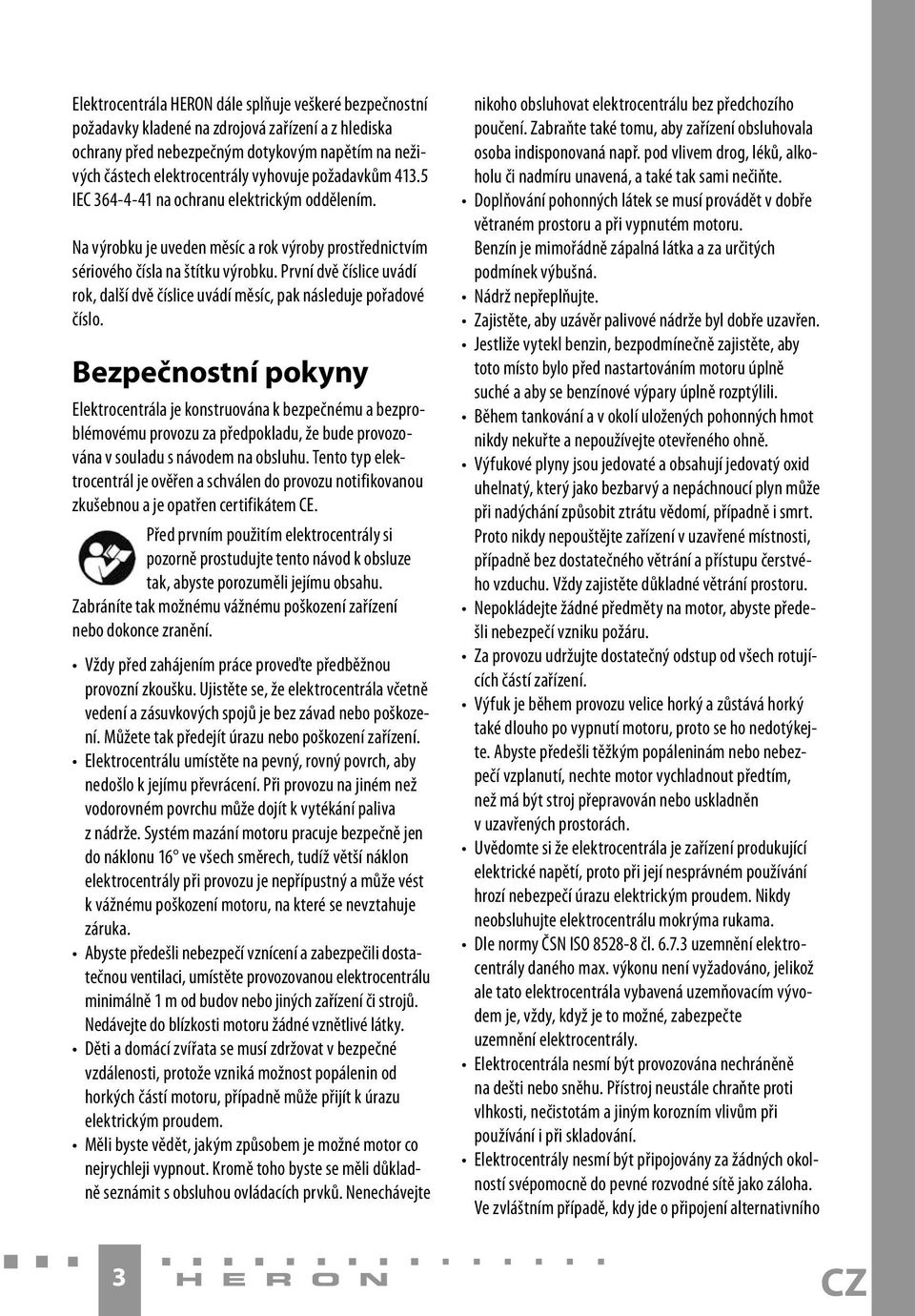 První dvě číslice uvádí rok, další dvě číslice uvádí měsíc, pak následuje pořadové číslo.