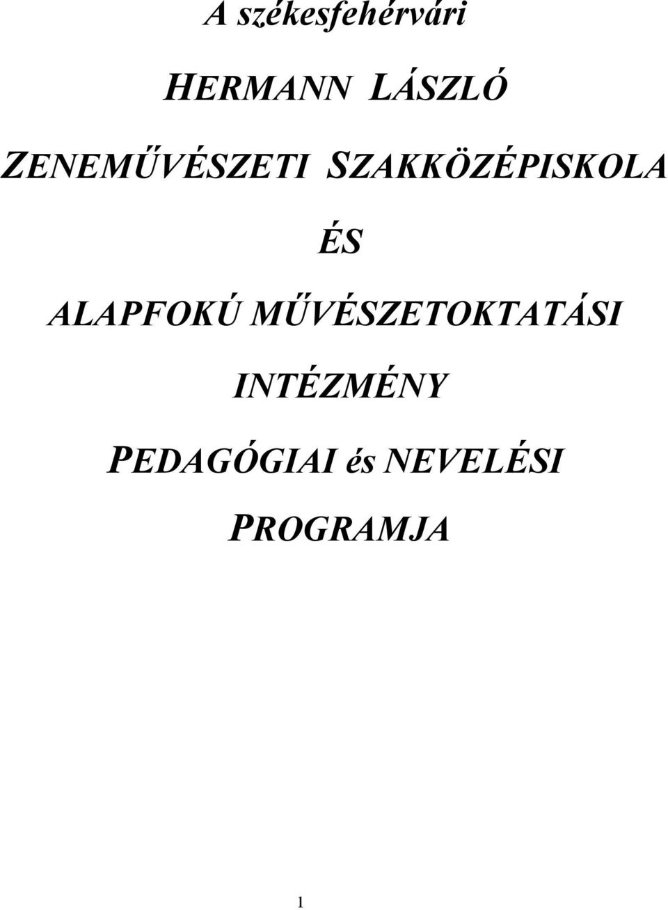 ALAPFOKÚ MŰVÉSZETOKTATÁSI