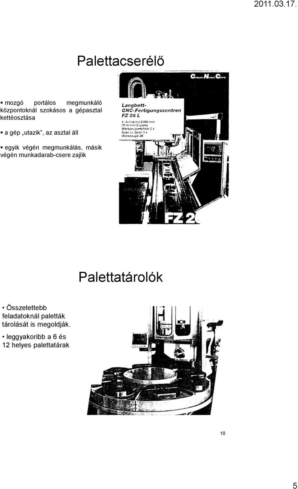 Megmunkáló központok munkadarab ellátása, robotos kiszolgálás - PDF Free  Download