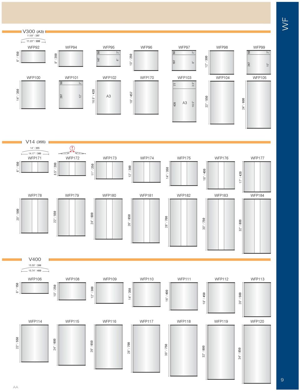5 12 16.5 / 420 A3 18 / 457 420 A3 16.5 22 / 550 24 / 600 6 / 150 V14 (355) 14 / 355 14.17 / 360 WFP171 WFP172 WFP173 WFP174 WFP175 WFP176 WFP177 8.