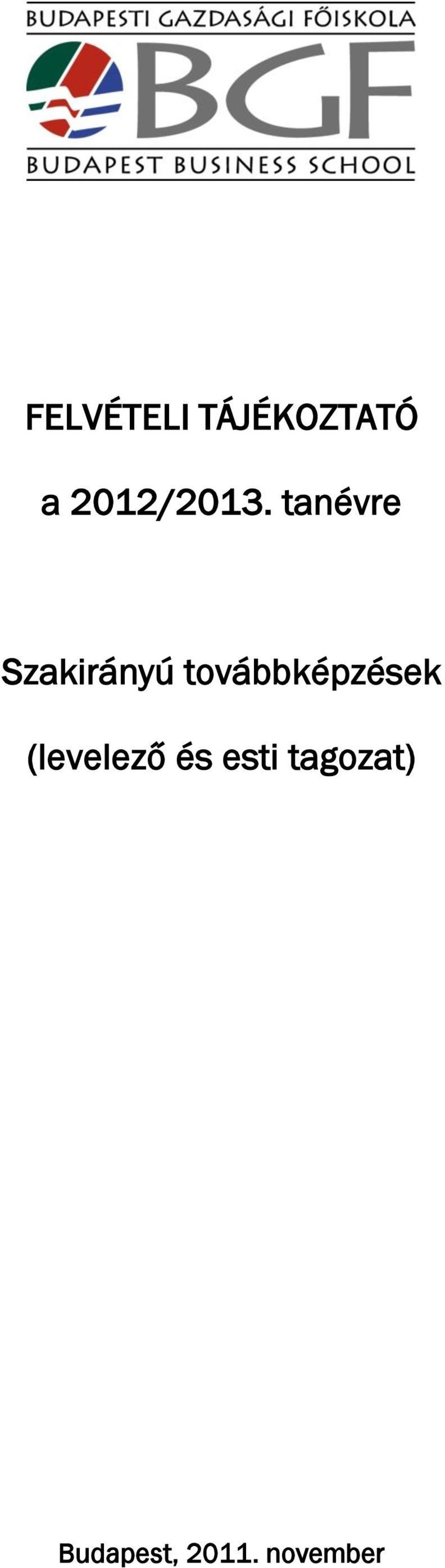 tanévre Szakirányú