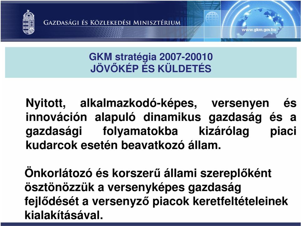 kudarcok esetén beavatkozó állam.
