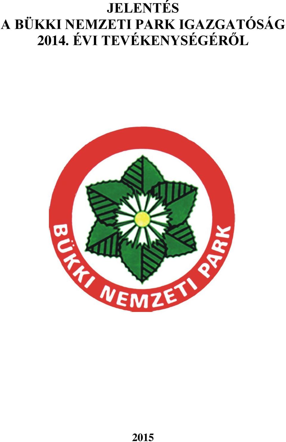 IGAZGATÓSÁG 2014.