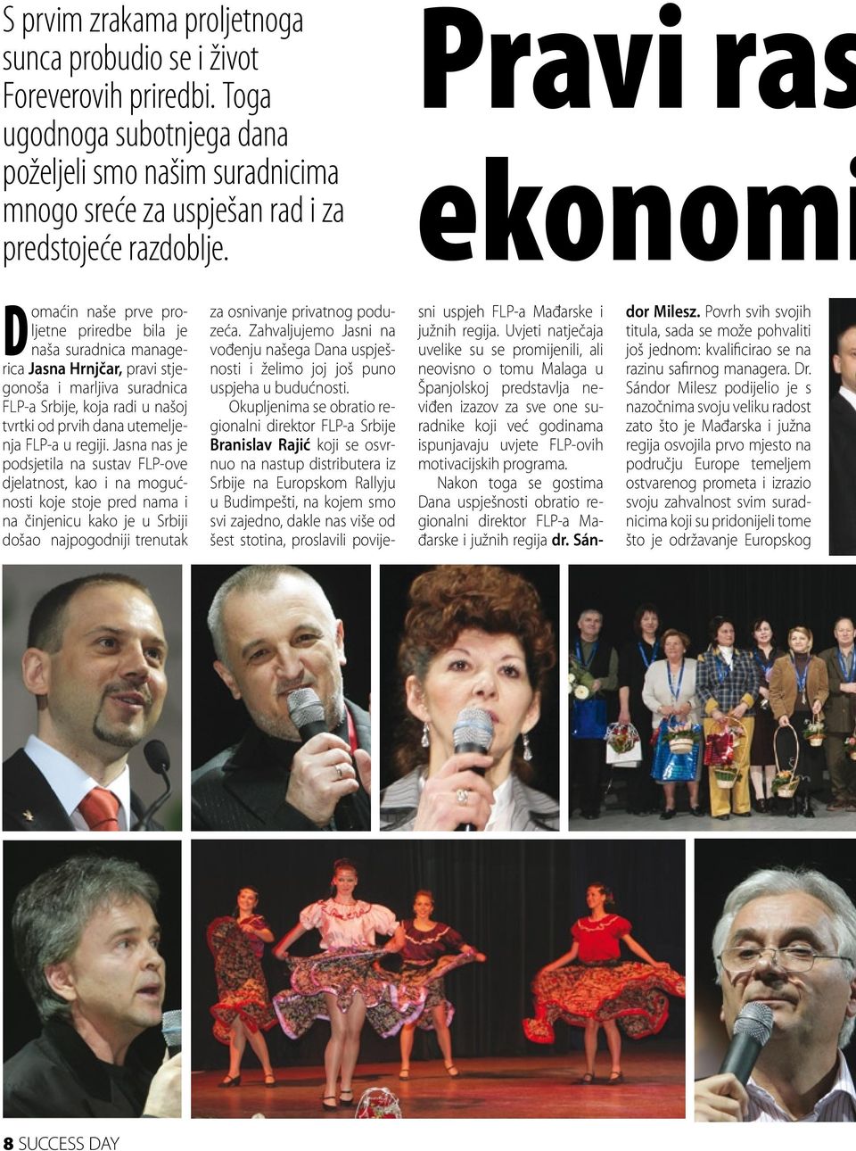 utemeljenja FLP-a u regiji.
