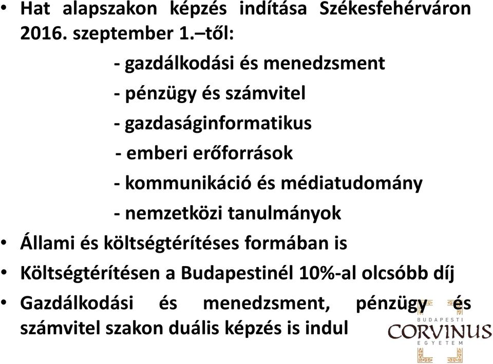 erőforrások - kommunikáció és médiatudomány - nemzetközi tanulmányok Állami és költségtérítéses