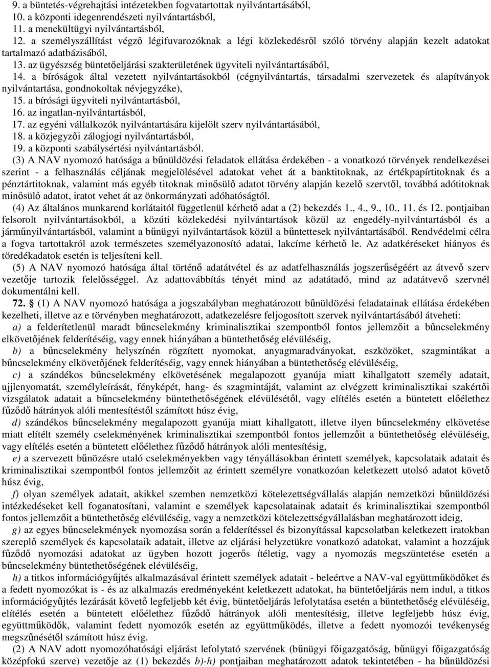az ügyészség büntetőeljárási szakterületének ügyviteli nyilvántartásából, 14.