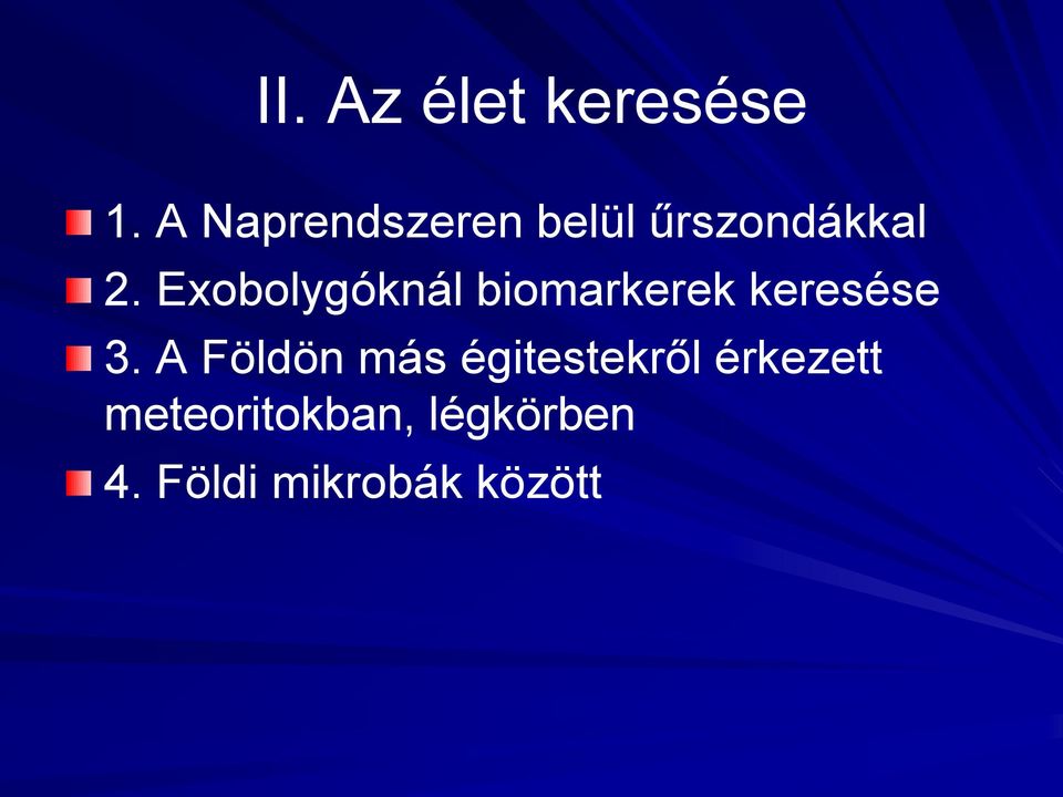 Exobolygóknál biomarkerek keresése 3.