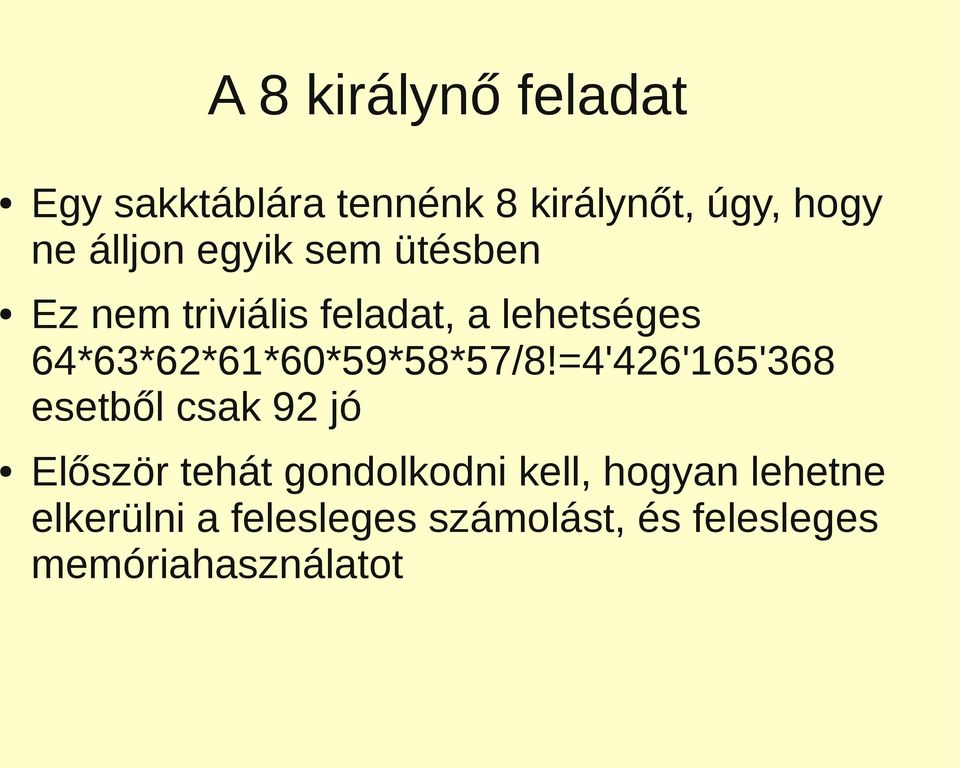 64*63*62*61*60*59*58*57/8!